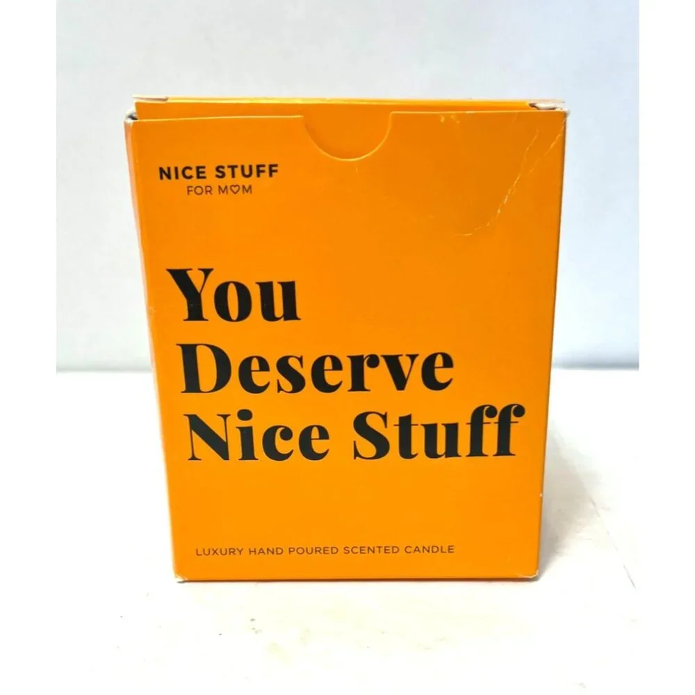 You Deserve Nice Stuff Candle Luxury Hand Poured Scented New In Box For Mom